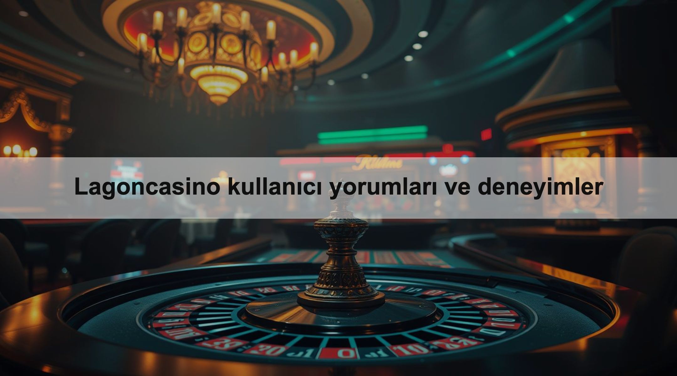 Lagoncasino kullanıcı yorumları ve deneyimler 1 Lagoncasino kullanıcı yorumları ve deneyimler